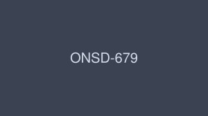 ONSD-679 骑马女牛仔马鞍疯狂高清特辑 - 麻美由真在线观看